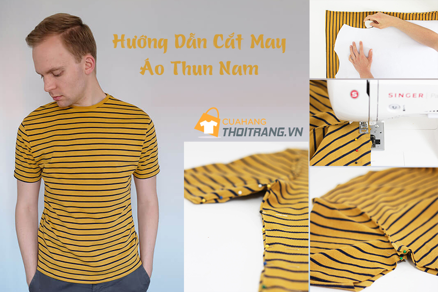 Hướng Dẫn Tự Cắt May Áo Thun Nam Đơn Giản Qua 7 Bước